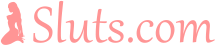 Sluts.com